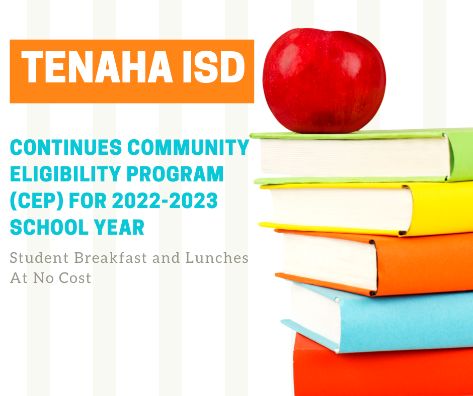 Tenaha ISD Continues CEP for 22-23 School Year