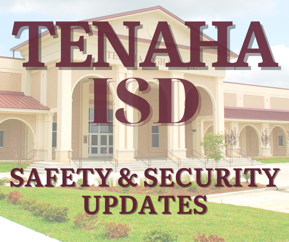 Tenaha ISD Safety & Security Updates