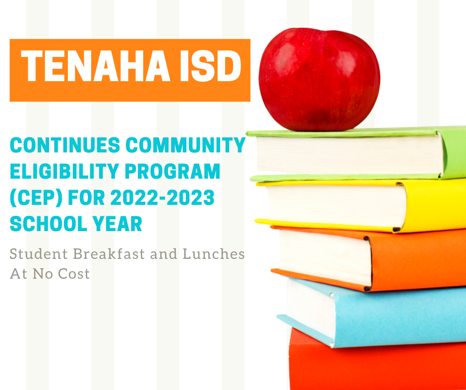Tenaha ISD Continues CEP Program for 22-23 School Year