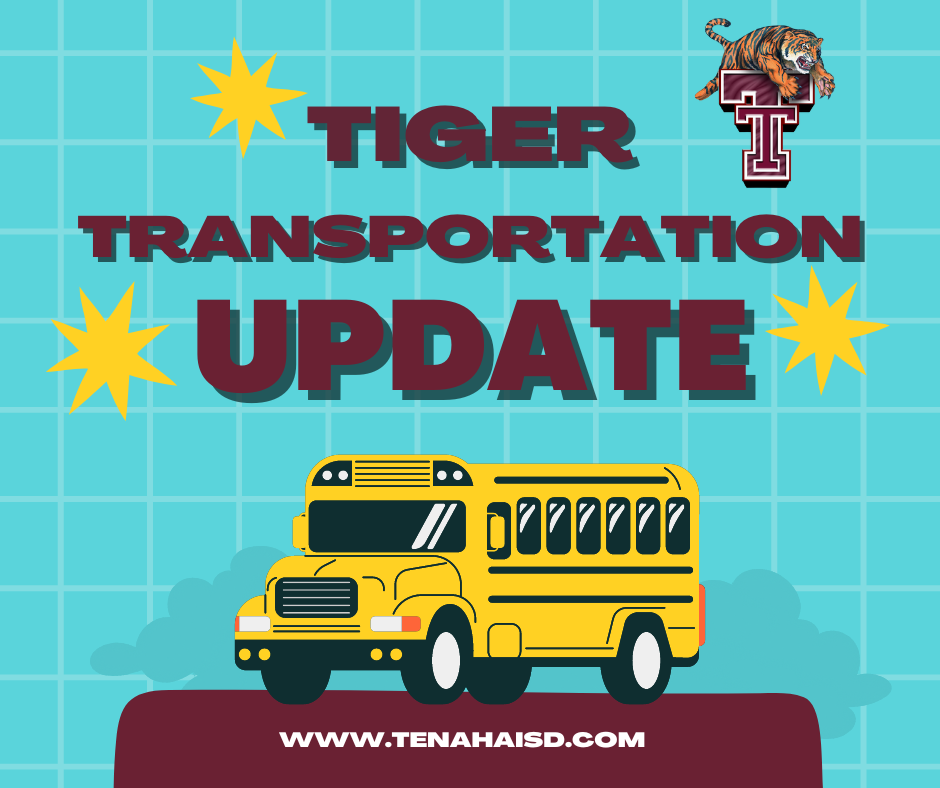 Tiger Transportation Update