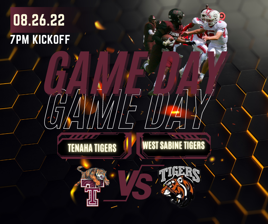 GAME DAY Varsity Tigers vs West Sabine
