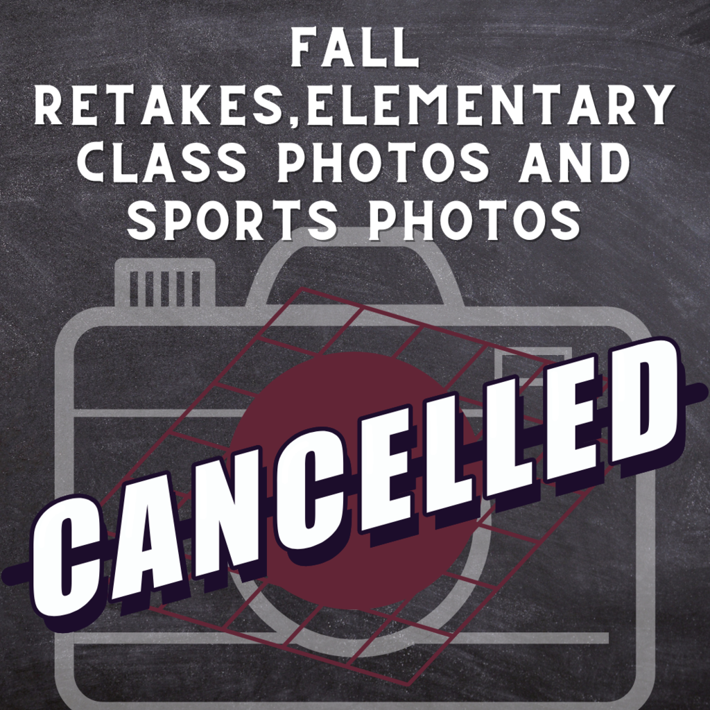 Fall Retakes, Elementary Class Photos and Sports photos cancelled