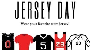 Team Gear/Jersey Day